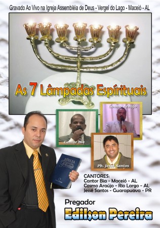 DVD: “As 7 Lâmpadas Espirituais” - Dc. Edilson Pereira